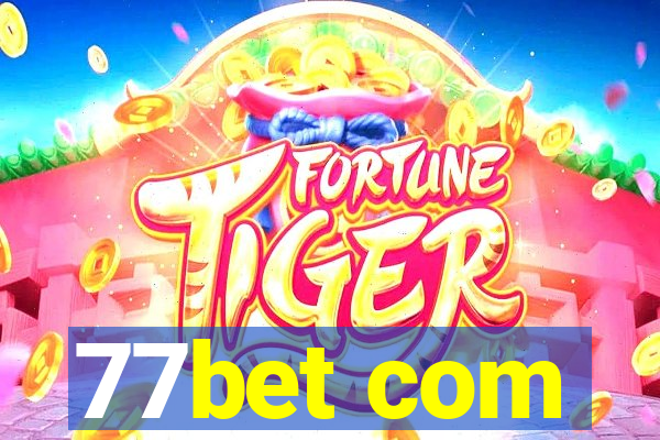 77bet com